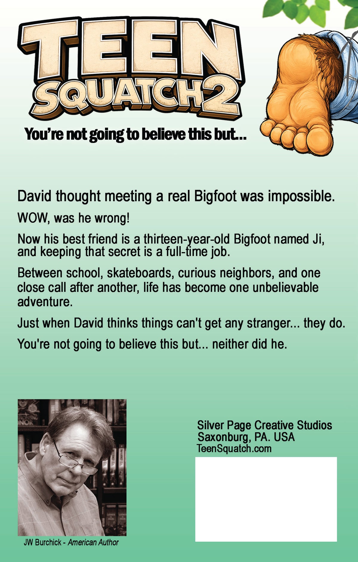 Teen Squatch 2 – “You Might Not Believe This… But!”